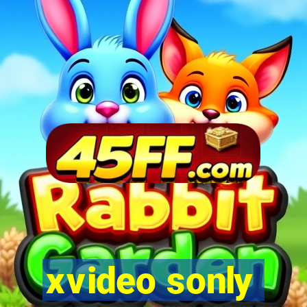 xvideo sonly
